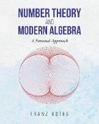 Number Theory and Modern Algebra