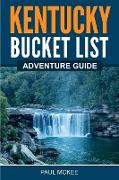 Kentucky Bucket List Adventure Guide