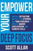 Empower Your Deep Focus