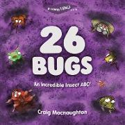 26 Bugs