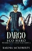 Dargo: Eco Hero!