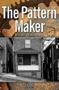 The Pattern Maker