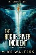 The Rogue River Incident