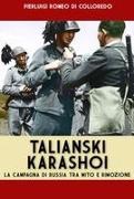 Talianski Karashoi: La campagna di Russia tra mito e rimozione