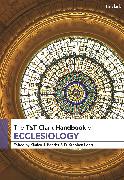 T&T Clark Handbook of Ecclesiology