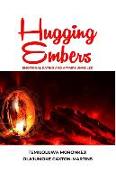 Hugging Embers: Emotional Dating and Affairs Unveiled