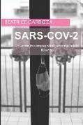 SARS-CoV-2 Un anno in compagnia di un virus letale (Diario)