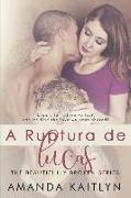 A Ruptura de Lucas