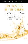 The Taming of the Shrew: The State of Play