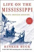 Life on the Mississippi: An Epic American Adventure