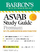 ASVAB Study Guide Premium: 6 Practice Tests + Comprehensive Review + Online Practice