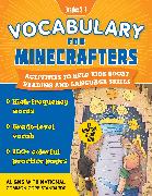 Vocabulary for Minecrafters: Grades 3-4: Activities to Help Kids Boost Reading and Language Skills!--An Unofficial Workbook (High-Frequency Words, Gra