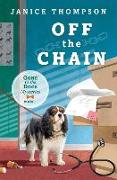 Off the Chain: Book One - Gone to the Dogs Series