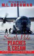 South Pole Peaches & Cream: an Antarctic Ice Fliers romance story