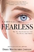 A Gift Called Fearless