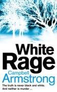 White Rage. Campbell Armstrong