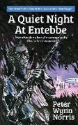 A Quiet Night at Entebbe