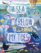 The Sea Below My Toes