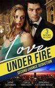 Love Under Fire: Second Chance Seduction