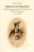 Prince of Pirates: The Temenggongs and the Development of Johor and Singapore, 1784-1885 (2nd Edition)