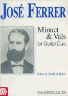 Jose Ferrer: Minuet & Vals for Guitar Duo