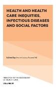 Health and Health Care Inequities, Infectious Diseases and Social Factors