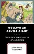 Goliath as Gentle Giant