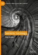 Semiotic Sociology