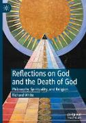 Reflections on God and the Death of God