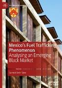 Mexico's Fuel Trafficking Phenomenon