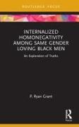 Internalized Homonegativity Among Same Gender Loving Black Men