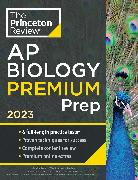 Princeton Review AP Biology Premium Prep, 2023