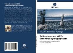 Teilnahme am WTO-Streitbeilegungssystem