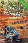 The Digger's Daughter: An Australian Saga