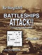 Krazydad Battleships Attack!! Volume 3: 216 Ferocious Puzzles