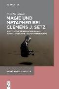 Magie und Metapher bei Clemens J. Setz