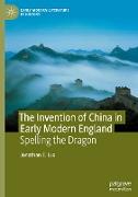 The Invention of China in Early Modern England