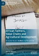 African Farmers, Value Chains and Agricultural Development