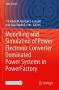 Modelling and Simulation of Power Electronic Converter Dominated Power Systems in PowerFactory