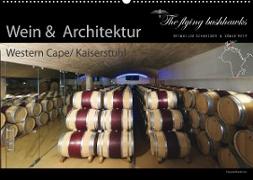 Wein & Architektur 2022 (Wandkalender 2022 DIN A2 quer)