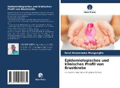Epidemiologisches und klinisches Profil von Brustkrebs