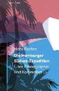 Die Hamburger Südsee-Expedition