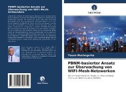 PBNM-basierter Ansatz zur Überwachung von WIFI-Mesh-Netzwerken