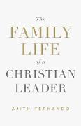 The Family Life of a Christian Leader