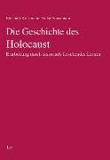 Die Geschichte des Holocaust