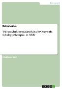 Wissenschaftspropädeutik in der Oberstufe. Schulsportlehrplan in NRW