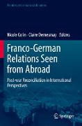 Franco-German Relations Seen from Abroad