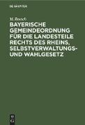 Bayerische Gemeindeordnung für die Landesteile rechts des Rheins, Selbstverwaltungs- und Wahlgesetz