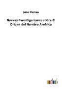 Nuevas Investigaciones sobre El Origen del Nombre América