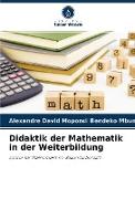 Didaktik der Mathematik in der Weiterbildung